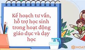 Kế Hoạch Tư Vấn Hỗ Trợ Học Sinh