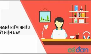 Những Nghề Nghiệp Kiếm Được Nhiều Tiền Nhất